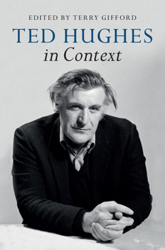 Ted Hughes in Context - Book  of the Literature in Context