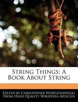 String Things : A Book about String