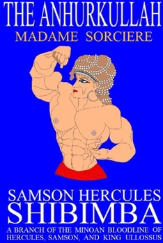 Paperback The Anhurkullah: Madame Sorciere Book