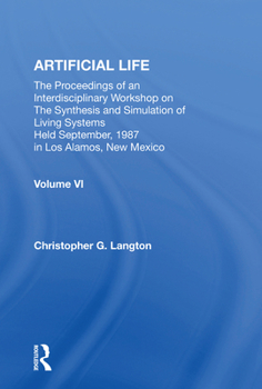 Paperback Artificial Life: Proceedings of an Interdisciplinary Workshop on the Synthesis and Simulation of Living Systems Book