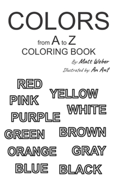 Colors from a to Z : Coloring Book