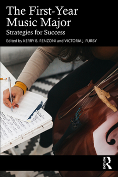Paperback The First-Year Music Major: Strategies for Success Book