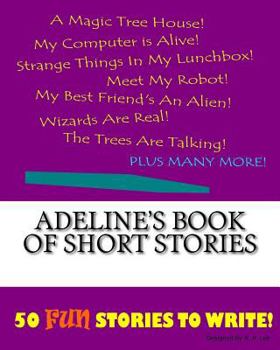 Paperback Adeline's Book Of Short Stories Book