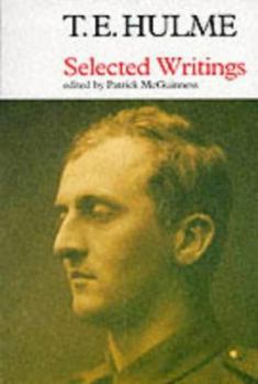 Paperback T. E. Hulme: Selected Writings Book
