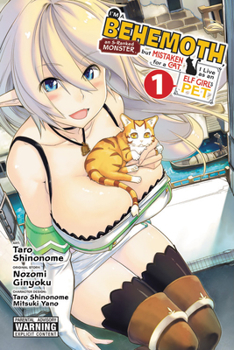 Paperback I'm a Behemoth, an S-Ranked Monster, But Mistaken for a Cat, I Live as an Elf Girl's Pet, Vol. 1 (Manga) Book