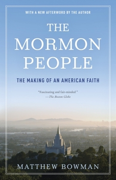 Paperback The Mormon People: The Making of an American Faith Book