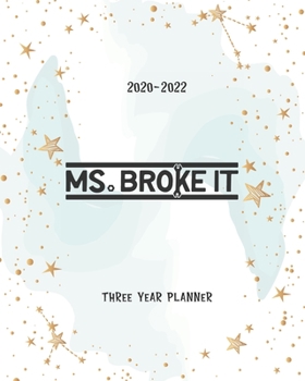 Ms Broke It: Daily Planner Monthly Calendar 3 Year Schedule Organizer Agendas To Do List Notes Goal Birthday Mother's Day & Father's Day Gift