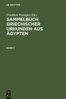 Hardcover Sammelbuch Griechischer Urkunden Aus Ägypten. Band 3 [German] Book