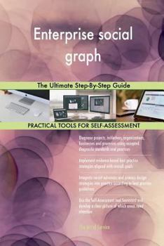 Paperback Enterprise social graph: The Ultimate Step-By-Step Guide Book