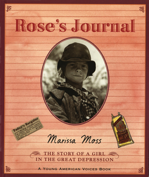 Rose's Journal: The Story of a Girl in the Great Depression - Book #4 of the Young American Voices