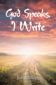 Paperback God Speaks, I Write Book