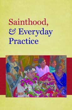 Hardcover Gender, Sainthood, & Everyday Practice in South Asian Shi'ism Book