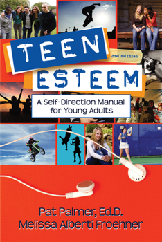 Paperback Teen Esteem: A Self-Direction Manual for Young Adults Book
