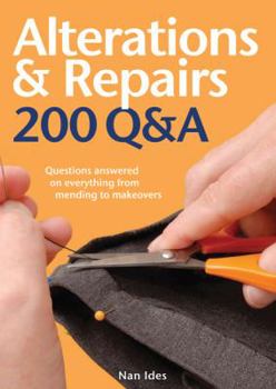 Spiral-bound Alterations & Repairs: Questions Answered on Everything from Mending to Makeovers Book