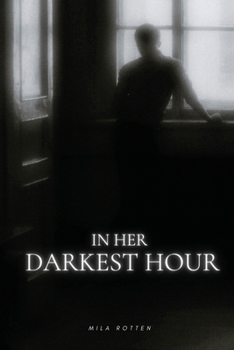 Paperback In Her Darkest Hour Book