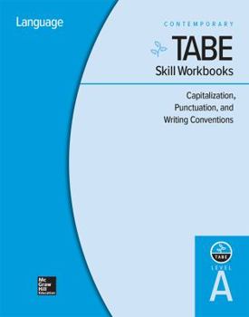Paperback Tabe Skill Workbooks Level A: Capitalization, Punctuation, and Writing Conventions - 10 Pack Book