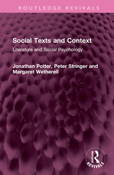 Hardcover Social Texts and Context: Literature and Social Psychology Book