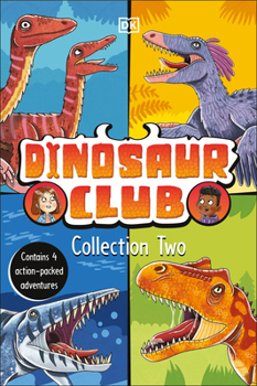 Paperback Dinosaur Club Collection Two: Contains 4 Action-Packed Adventures Book