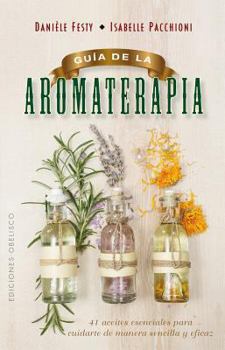 Paperback Guia de La Aromaterapia [Spanish] Book