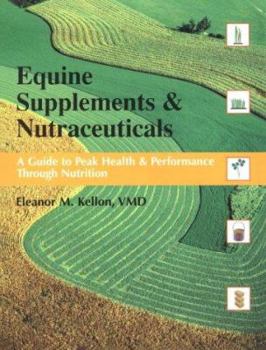 Spiral-bound Equine Nutrition Supplements & Neutraceuticals: A Guide to Health & Performance Book