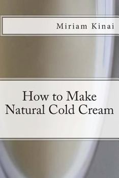 Paperback How to Make Natural Cold Cream Book