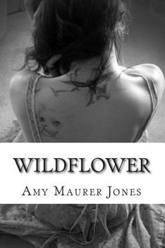Paperback Wildflower: The Wildflower Series Book One Book