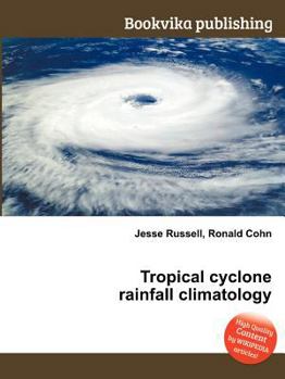 Paperback Tropical Cyclone Rainfall Climatology Book