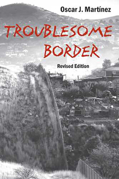 Paperback Troublesome Border, Revised Edition Book