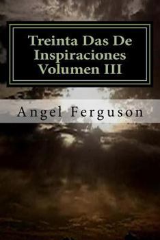 Paperback Treinta Das De Inspiraciones Volumen III [Spanish] Book