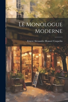 Paperback Le monologue moderne [French] Book