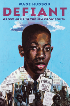 Hardcover Defiant: Growing Up in the Jim Crow South Book