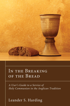 Hardcover In the Breaking of the Bread Book