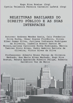 Paperback Releituras Basilares Do Direito Público E As Suas Interface [Portuguese] Book