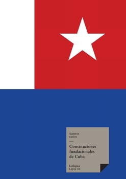 Paperback Constituciones fundacionales de Cuba [Spanish] Book