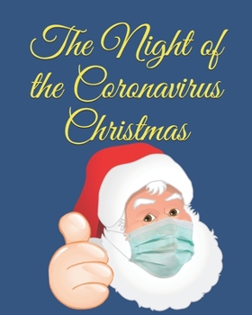 Paperback The Night of the Coronavirus Christmas Book
