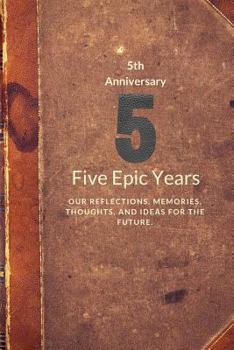 Paperback 5th Anniversary: Five Epic Years Book