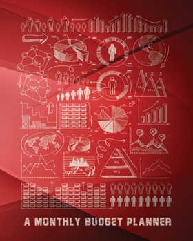 A MONTHLY BUDGET PLANNER: Expense Finance Budget By A Year Monthly Weekly & Daily Bill Budgeting Planner And Organizer Tracker Workbook Journal - (8 x 10) inch - 146 Pages.