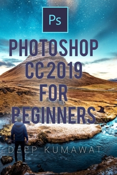 Paperback Photoshop CC 2019 for Beginners Book