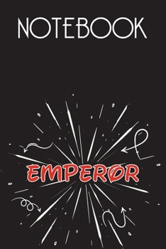 EMPEROR Notebook, Simple Design: Notebook /Journal Gift,Simple Cover Design,100 pages, 6x9, Soft cover, Mate Finish