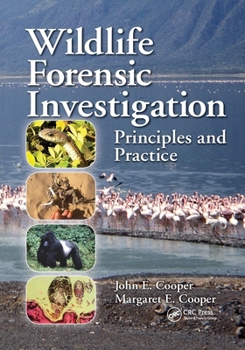 Paperback Wildlife Forensic Investigation: Principles and Practice Book