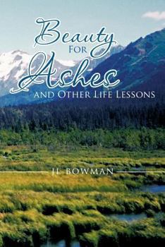 Paperback Beauty for Ashes and Other Life Lessons Book