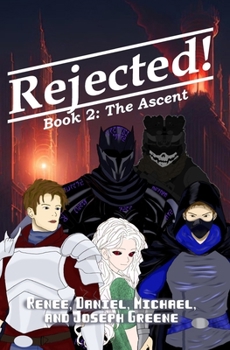 Rejected! The Ascent B0CP1YTN8Q Book Cover