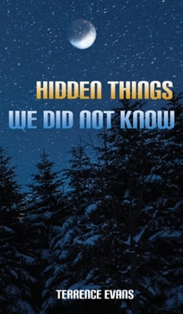 Hardcover Hidden Things We Did Not Know Book