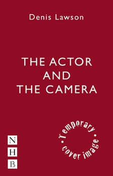 Paperback The Actor and the Camera Book