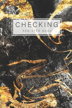 Paperback Checking Register Book: Marbled Black Gold Cover, Personal Checking Account Balance Transaction Register, Payment Record Record and Tracker Lo Book