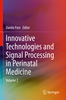 Paperback Innovative Technologies and Signal Processing in Perinatal Medicine: Volume 2 Book