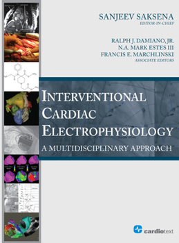 Hardcover Interventional Cardiac Electrophysiology: A Multidisciplinary Approach Book