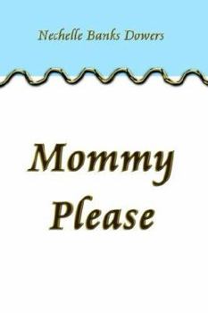 Paperback Mommy Please Book