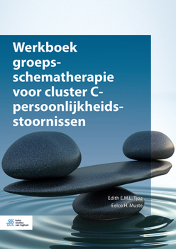 Paperback Werkboek Groepsschematherapie Voor Cluster C-Persoonlijkheidsstoornissen [Dutch] Book