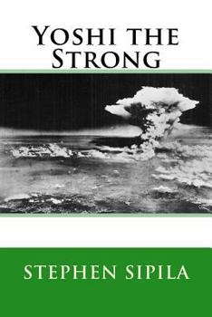 Paperback Yoshi the Strong Book